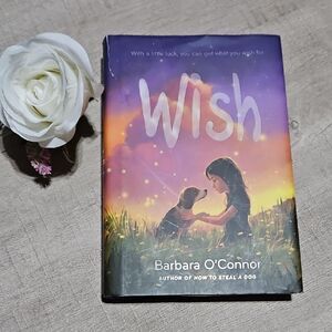 Wish by Barbara O'Connor Young Reader Novel